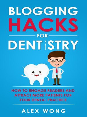 cover image of Blogging Hacks For Dentistry